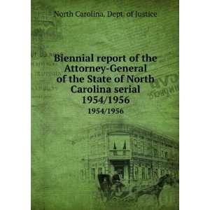   Carolina serial. 1954/1956 North Carolina. Dept. of Justice Books