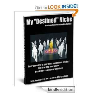 My Destined Niche Annette OLeary Coggins  Kindle Store