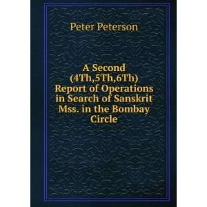   in Search of Sanskrit Mss. in the Bombay Circle Peter Peterson Books