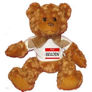 HELLO my name is BRADEN Plush Teddy Bear with WHITE T 