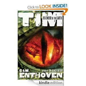 Tim, Defender of the Earth Sam Enthoven  Kindle Store