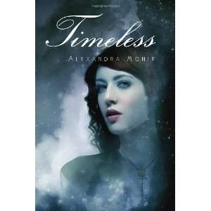  Timeless [Hardcover] Alexandra Monir Books