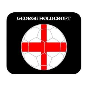  George Holdcroft (England) Soccer Mouse Pad Everything 