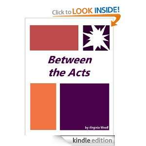 Between the Acts  Full Annotated version Virginia Woolf  