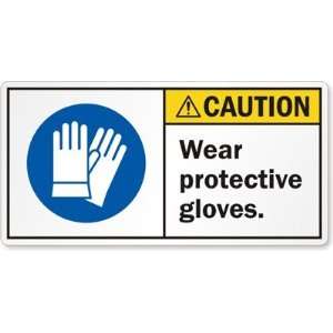  Wear protective gloves. Laminated Vinyl Label, 5.5 x 2.75 