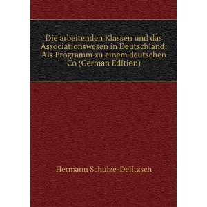   einem deutschen Co (German Edition) Hermann Schulze Delitzsch Books