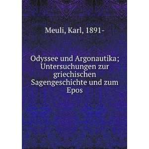   griechischen Sagengeschichte und zum Epos Karl, 1891  Meuli Books