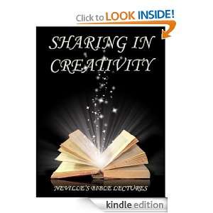 Sharing in Creativity (Nevilles Bible Lectures) Neville Goddard 