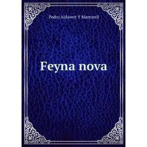  Feyna nova Pedro Aldavert Y Martorell Books