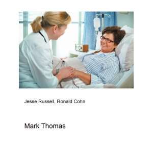  Mark Thomas Ronald Cohn Jesse Russell Books