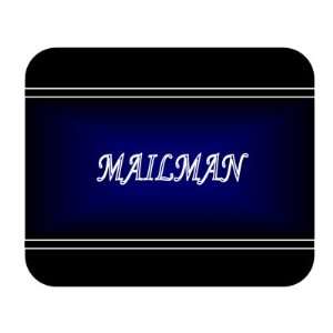  Job Occupation   Mailman (Mail carrier) Mouse Pad 