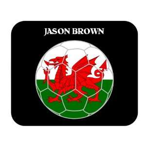 Jason Brown (Wales) Soccer Mouse Pad
