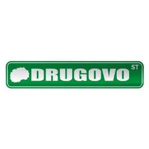     DRUGOVO ST  STREET SIGN CITY MACEDONIA