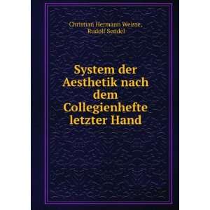   letzter Hand Rudolf Sendel Christian Hermann Weisse Books