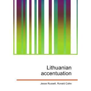  Lithuanian accentuation Ronald Cohn Jesse Russell Books