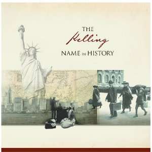  The Kelling Name in History Ancestry Books