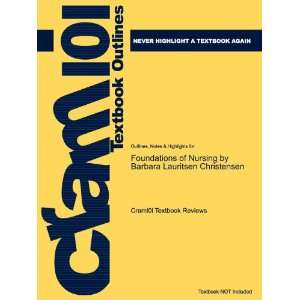  Studyguide for Foundations of Nursing by Barbara Lauritsen 