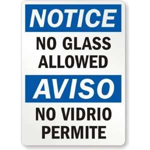  Notice No Glass Allowed, Aviso No Vidrio Permite Aluminum 