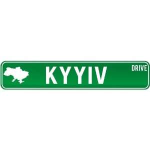  New  Kyyiv Drive   Sign / Signs  Ukraine Street Sign 