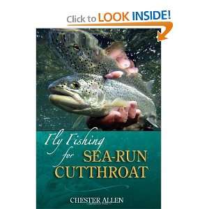 Fly Fishing for Sea Run Cutthroat [Hardcover] Chester 