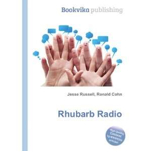 Rhubarb Radio Ronald Cohn Jesse Russell Books