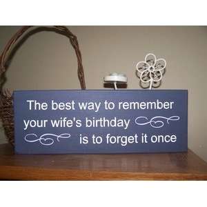 The best way to remember your wife birthday 