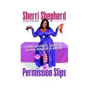  Permission Slips Every Womans Guide to Giving Herself a 