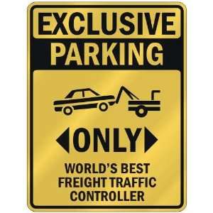  EXCLUSIVE PARKING  ONLY WORLDS BEST FREIGHT TRAFFIC 