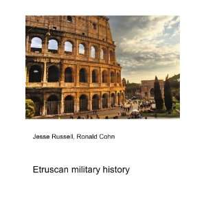    Etruscan military history Ronald Cohn Jesse Russell Books