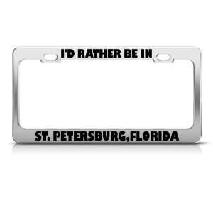 Rather Be In St. Petersburg Florida City license plate frame Tag 