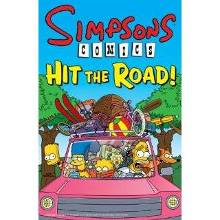 Simpsons Comics Hit the Road (Simpsons Comic Compilations) by Matt 