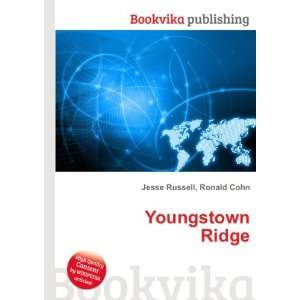  Youngstown Ridge Ronald Cohn Jesse Russell Books