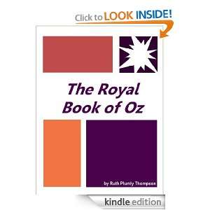 The Royal Book of Oz  Complete Annotated Version (The Oz Books) Ruth 