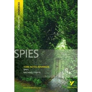 Spies (York Notes Advanced) by Michael Frayn and Anne Rooney (Oct 31 