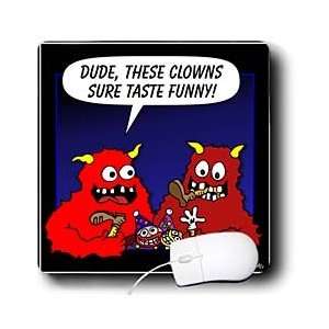   MONSTERS these clowns taste funny on black   Mouse Pads Electronics