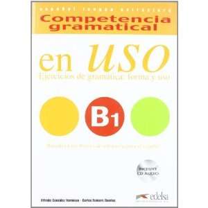 Competencia gramatical en USO B1 ejercicios de gramatica, forma y uso 