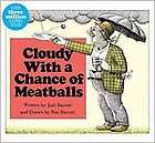 Cloudy With a Chance of Meatballs (A Classic Board Books), Judi 
