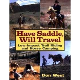   Low Impact Trail Riding & Horse Camping by Don West