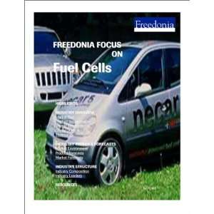  Freedonia Focus on Fuel Cells The Freedonia Group Books