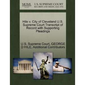 com Hile v. City of Cleveland U.S. Supreme Court Transcript of Record 