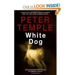   White Dog (Jack Irish Thriller 4) (9780857380951) Peter Temple Books