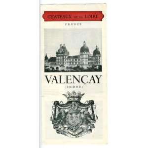  VALENCAY Chateaux de la Loire Brochure France Tallyrand 