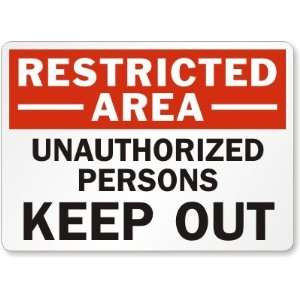  Restricted Area Unauthorized People Keep Out Laminated 