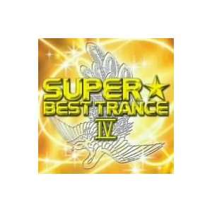  Super Best Trance V. 4 Various Artists Music