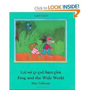  Frog and the Wide World (English Gujarati) (Frog series 