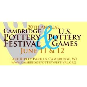 3x6 Vinyl Banner   Annual Cambridge Pottery Festival & Pottery Games