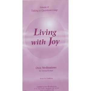   Living with Joy Volume II Taking a Quantum Leap Sanaya Roman Books