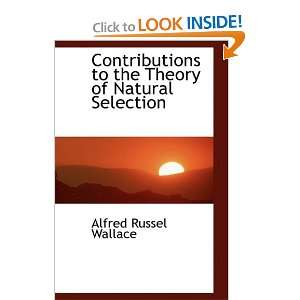 Contributions to the Theory of Natural Selection 