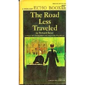  The Road Less Traveled Richard Belair Books