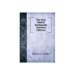  The New Madrid Earthquake German Editio (9785875945946 